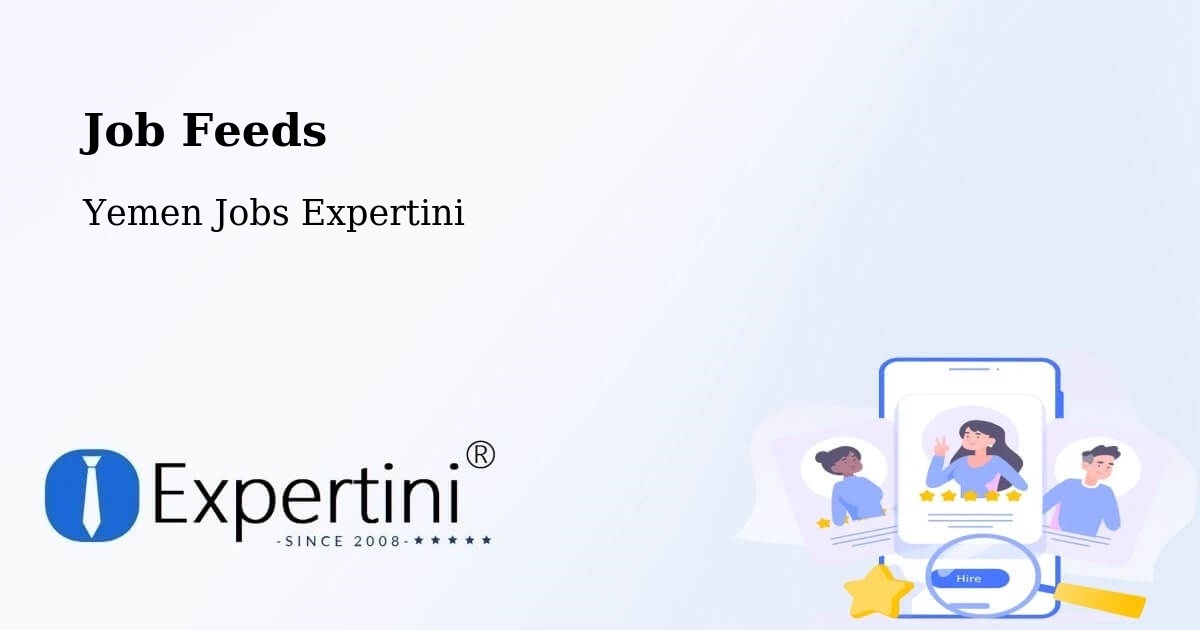 Job Listings Feed – Arma - Yemen Jobs Expertini
