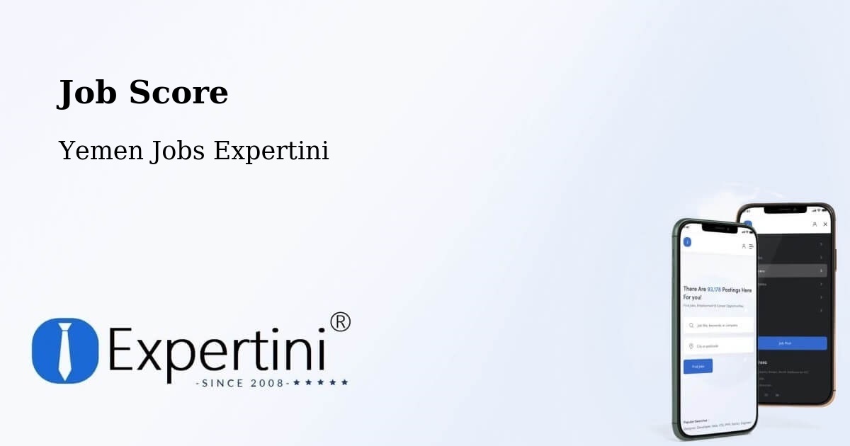 Job Score & Job Description Score Tool – Arma - Yemen Jobs Expertini