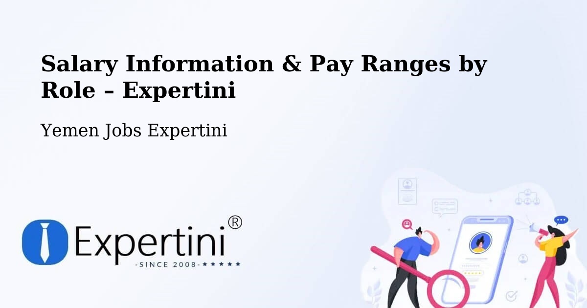 Salary Information & Pay Ranges – Arma - Arma, Yemen Jobs Expertini